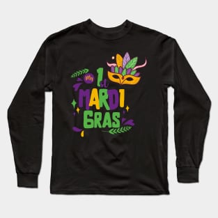 My 1st mardi gras funny shirt Long Sleeve T-Shirt